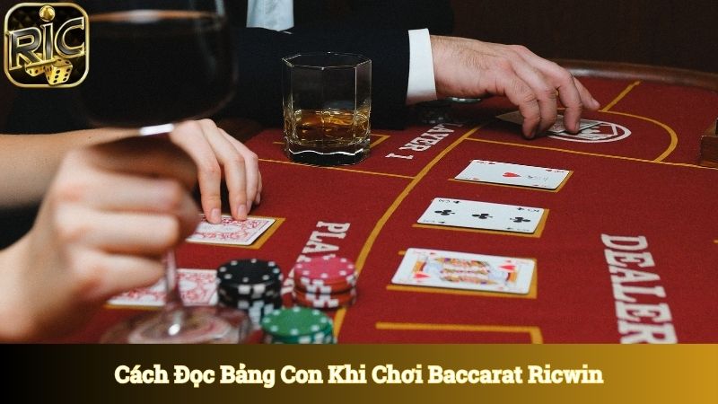 Cách đọc bảng con khi chơi baccarat