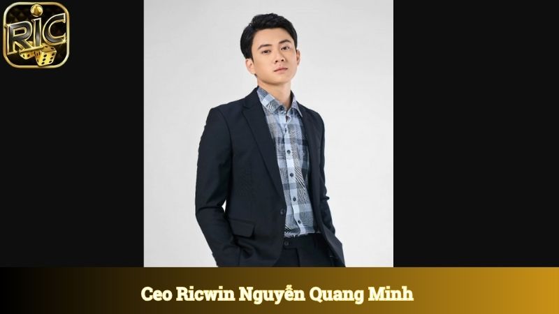 CEO Ricwin Nguyễn Quang Minh 