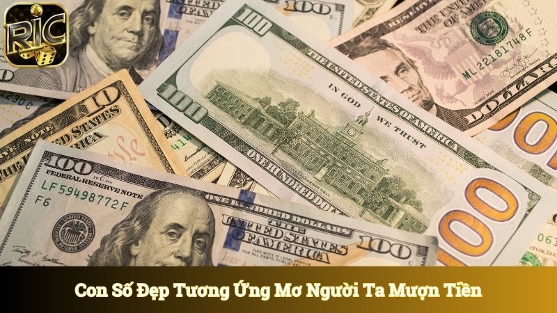 Giải mã con số đẹp tương ứng mơ người ta mượn tiền