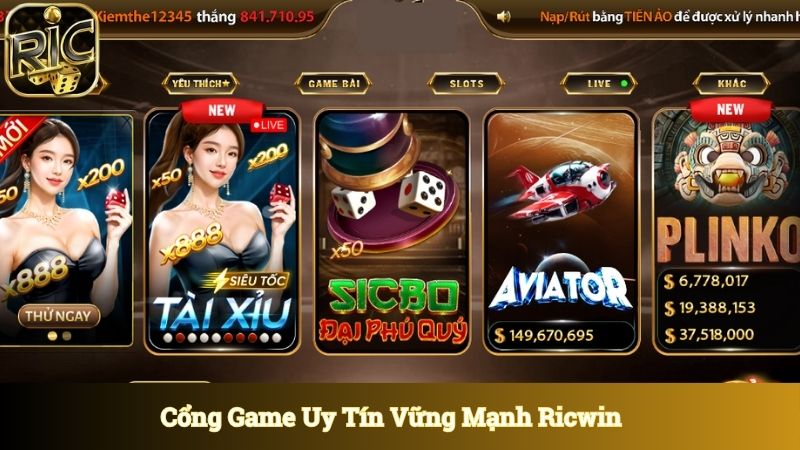 Cổng game uy tín vững mạnh Ricwin