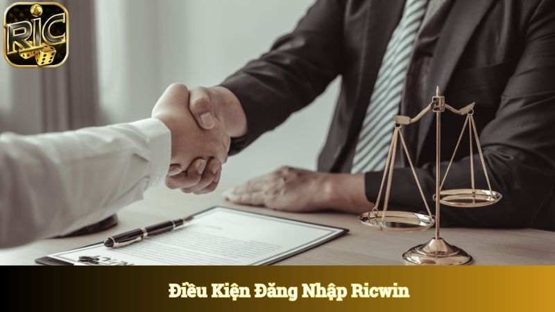 Đáp ứng điều kiện đăng nhập Ricwin nghiêm ngặt 