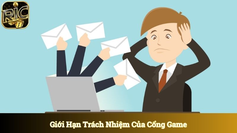 Giới hạn trách nhiệm của cổng game được nêu rõ 