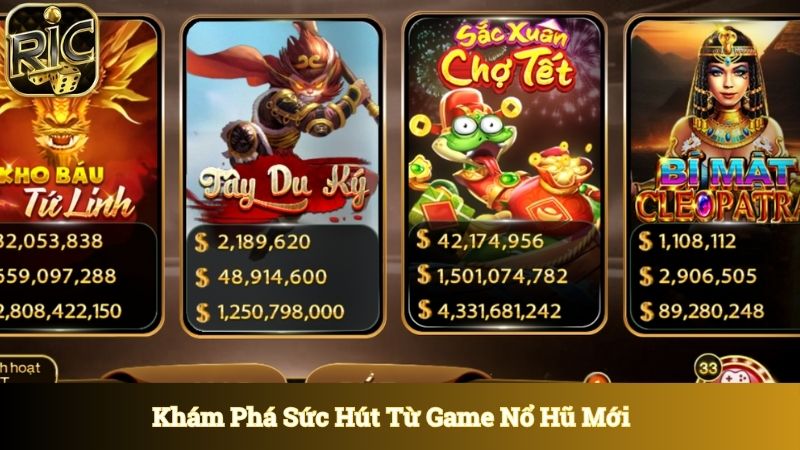 Khám phá sức hút từ game nổ hũ mới