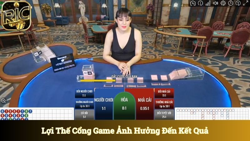 Lợi thế cổng game ảnh hưởng đến kết quả baccarat